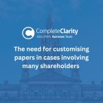 The need for customising papers in cases involving many shareholders Scotland Solicitor