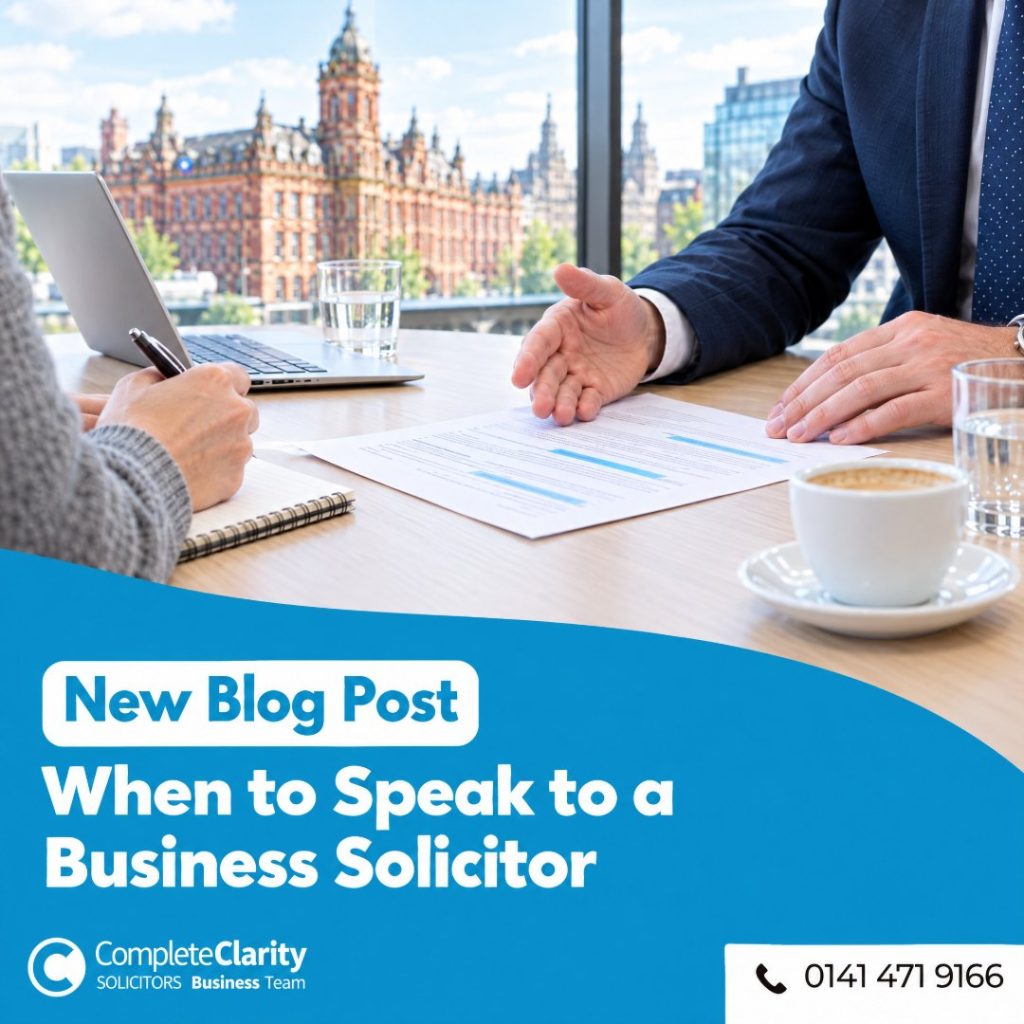 When Should You Speak to a Business Solicitor in Scotland?
